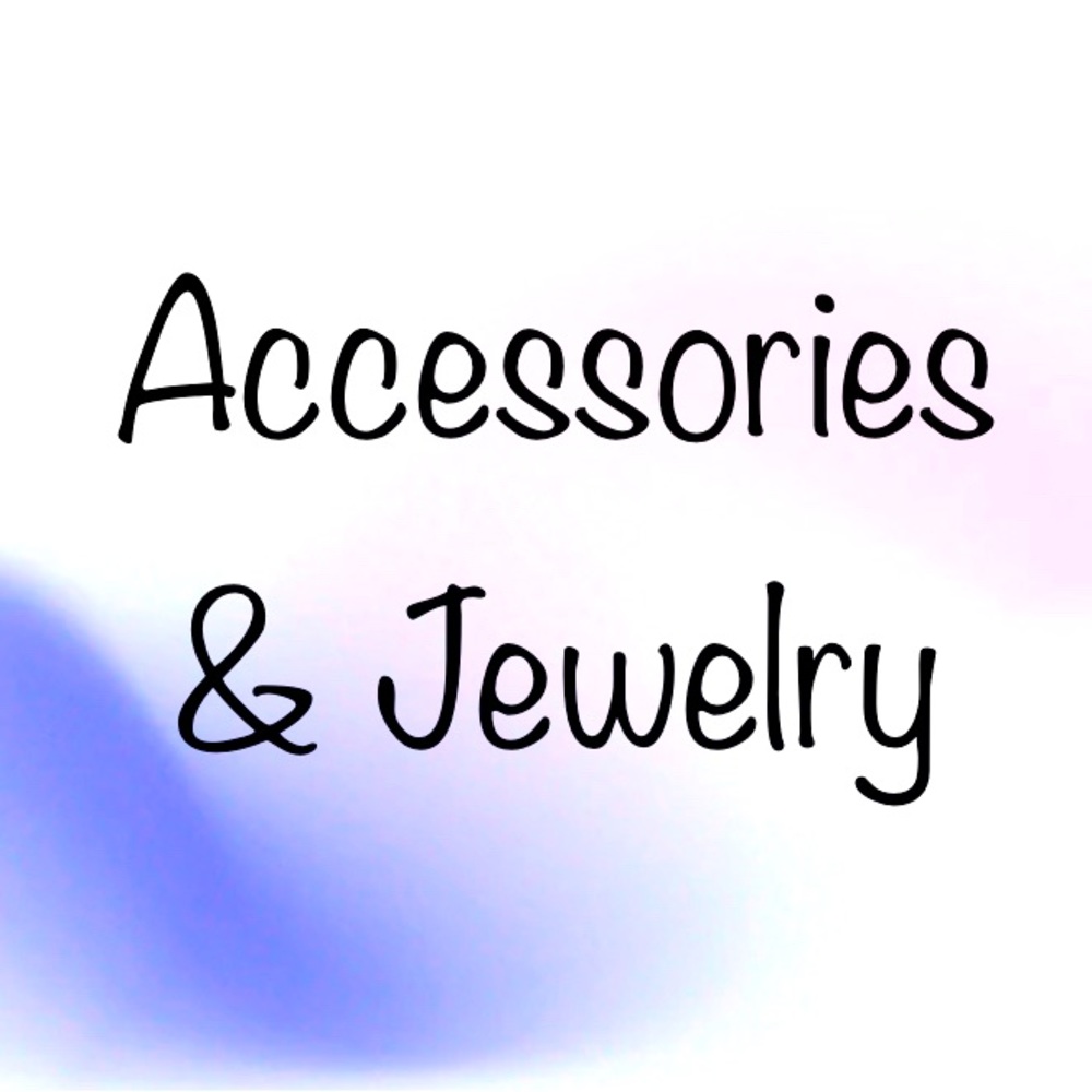 Accessories & Jewelry